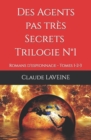 Image for Des Agents pas tres Secrets - Trilogie N Degrees1