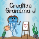 Image for Creative Grandma J