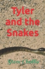 Image for Tyler and the Snakes