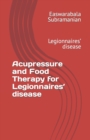 Image for Acupressure and Food Therapy for Legionnaires&#39; disease
