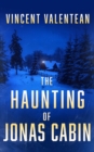 Image for The Haunting of Jonas Cabin