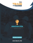 Image for Innovacion : Train the Trainer Training Modules