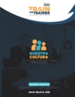 Image for Nuestra cultura : Train the Trainer Training Modules