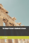 Image for The Budget Traveler&#39;s Handbook to Greece