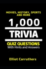 Image for 1,000 Trivia Questions : Movies, History, Sports, Trivia and More