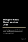 Image for Things to Know about Venture Debt