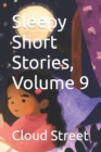 Image for Sleepy Short Stories, Volume 9