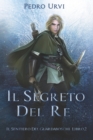 Image for Il Segreto del Re