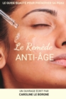 Image for Le remede anti-age