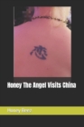 Image for Honey The Angel Visits China