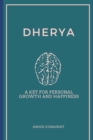 Image for Dherya : A Key for Personal Growth and Happiness