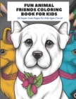 Image for Fun Animal Friends Coloring Book for Kids