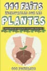 Image for Les plantes - 111 faits incroyables sur les plantes