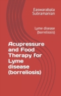 Image for Acupressure and Food Therapy for Lyme disease (borreliosis) : Lyme disease (borreliosis)