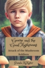Image for George and the Attack of the Giant Mushrooms