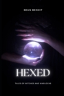Image for Hexed : Tales of Witches and Warlocks