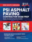 Image for 2023 South Carolina PSI Asphalt Paving Contractor Exam Prep : 2023 Study Review &amp; Practice Exams