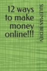 Image for 12 ways to make money online!!!