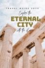 Image for Explore the Eternal City with the Rome : Travel Guide 2023