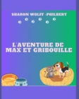 Image for L&#39;aventure de Max et Gribouille
