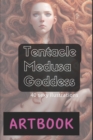 Image for Tentacle Medusa Goddess Art Book