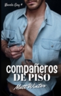 Image for Companeros de piso : Novela Gay para Adultos (Heterocuriosos)
