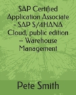 Image for SAP Certified Application Associate - SAP S/4HANA Cloud, public edition - Warehouse Management