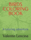 Image for Birds coloring book for kids age 5-12; birds of the world
