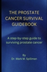 Image for The Prostate Cancer Survival Guidebook