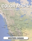 Image for Color Maps! Towns and Cities of Canada