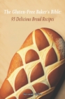 Image for The Gluten-Free Baker&#39;s Bible