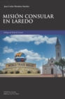 Image for Mision Consular En Laredo