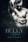 Image for Bully I Need