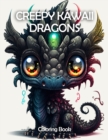 Image for Creepy Kawaii Dragons Coloring Book