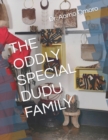 Image for The Oddly Special Dudu Family