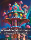 Image for A World of Mushrooms