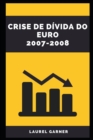 Image for Crise de Divida Do Euro 2007-2008