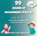 Image for 99 Names of Prophet Muhammad (P.B.U.H.) Islamic Book for Kids Islamic Values
