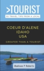 Image for Greater Than a Tourist- Coeur d&#39;Alene Idaho USA : 50 Travel Tips from a Local