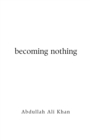 Image for Becoming Nothing