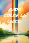 Image for Cada Color Es Unico (Album Ilustrado)