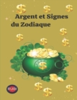 Image for Argent et Signes du Zodiaque