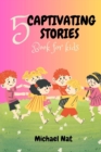 Image for 5 Captivating Stories.
