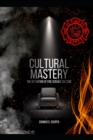 Image for Cultural Mastery : The Retention of Fire Service Culture