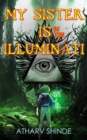 Image for My Sister is in the Illuminati