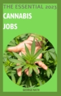 Image for The Essential 2023 Cannabis Jobs : Having A Good Career in the World of Legalized Marijuana