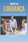 Image for Lideranca - Seja um lider em qualquer area da vida.