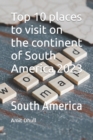 Image for Top 10 places to visit on the continent of South America 2023 : South America