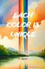 Image for Each Color Is Unique Illustrated Album : A Book on Diversity
