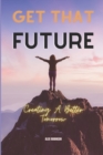 Image for Get That Future